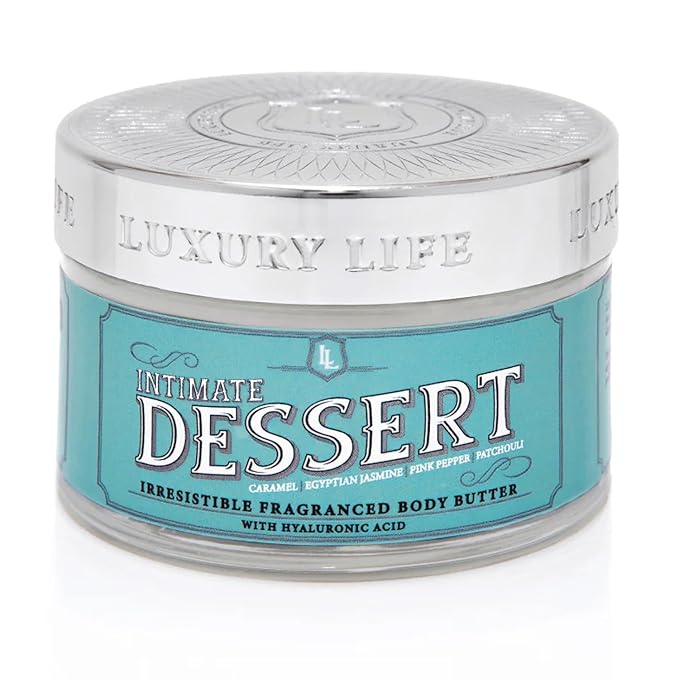 LUXURY LIFE BUTTER - Irresistibly Scented Body Butter with Hyaluronic Acid for Ultimate Moisture. Luxurious Natural Fragrance. Hydrates for a Non-Greasy Glamorous Glow, Intimate Dessert, 5 oz.